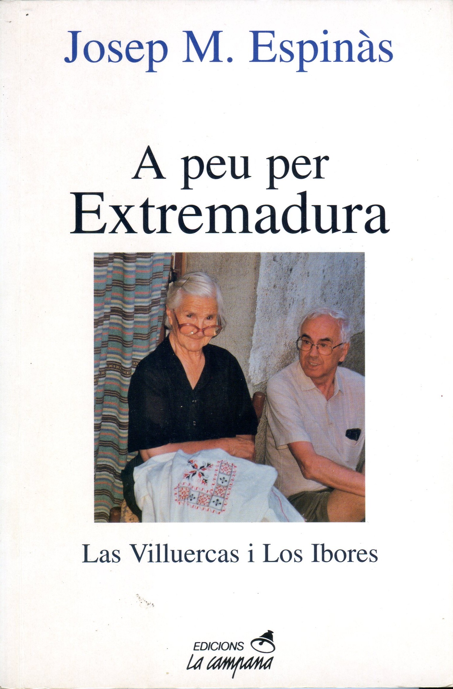A peu per Extremadura : Las Villuercas i Los Ibores - Portada